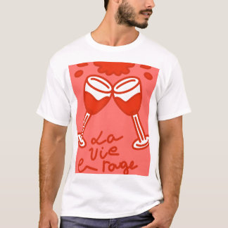 T-shirt la vie en rouge