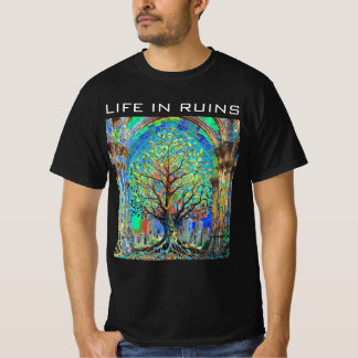 T-SHIRT LA VIE EN RUINES
