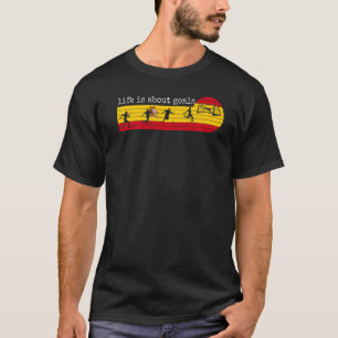 T-shirt La Vie Est À Propos Des Objectifs Espagne Football
