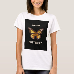 T-shirt La vie est comme un papillon