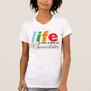 T-shirt La vie est comme une boîte de chocolats