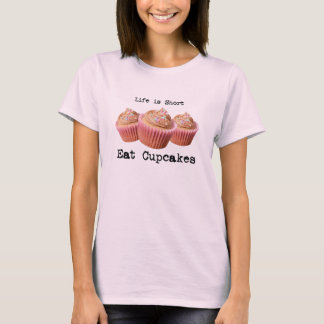 T-shirt La vie est courte