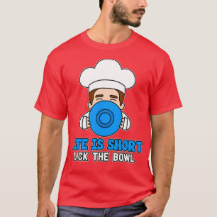 T-shirt La vie est courte lécher le bol Baker Cupcakes