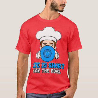 T-shirt La vie est courte lécher le bol Baker Cupcakes
