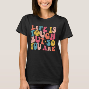 T-shirt La Vie Est Difficile Mais Donc Vous Êtes Smile Fac
