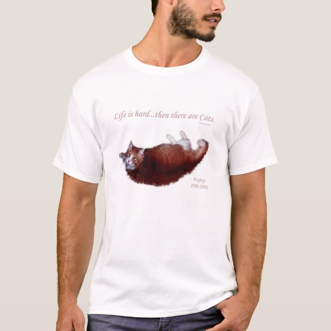 T-shirt La vie est dure… là sont alors des chats (Devant)