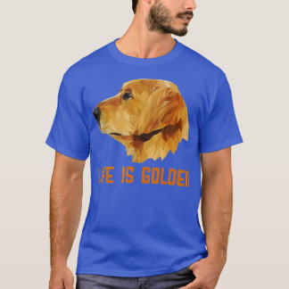 T-shirt La vie est Golden Retriever Chien cadeau pour les 