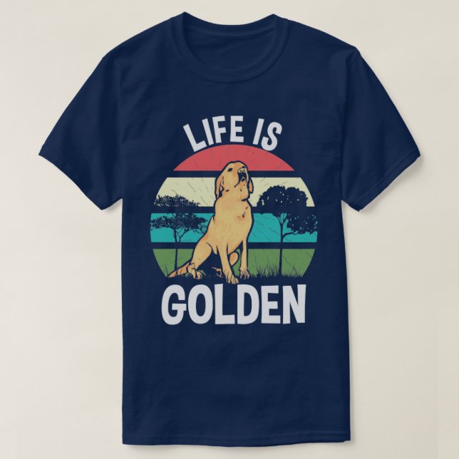 T-shirt La vie est Golden Retriver (Design devant)