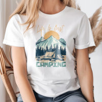 "La vie est la meilleure quand vous faites du camp
