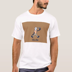 T-shirt La vie est mauvaise