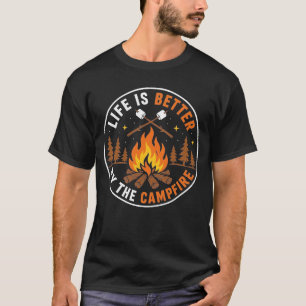 T-shirt La vie est meilleure au camp près du feu de camp C