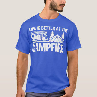 T-shirt La Vie Est Meilleure Au Feu De Campagne