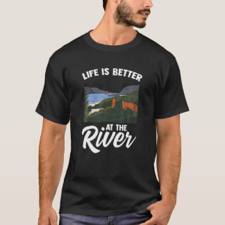T-shirt La Vie Est Meilleure Au River Camping Outdoor Enth