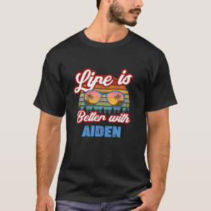 T-shirt La Vie Est Meilleure Avec Aiden Funny Men/Boy/Baby