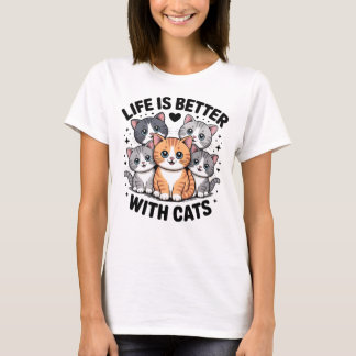 T-shirt  "La vie est meilleure avec des chats" Kitten de d
