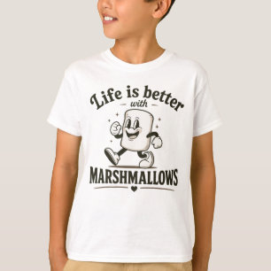 T-shirt La vie est meilleure avec des marshmallows