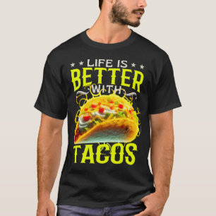 T-shirt la vie est meilleure avec des tacos