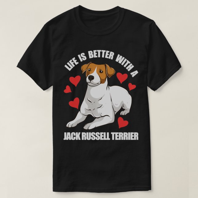T-shirt La Vie Est Meilleure Avec Jack Russell Terrier Pul (Design devant)