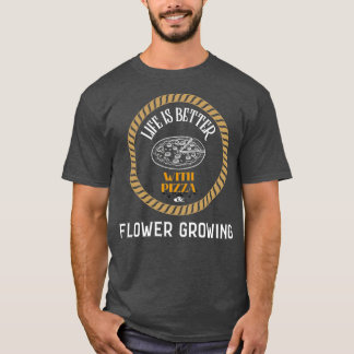 T-shirt La vie est meilleure avec la culture de la pizza e
