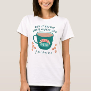 T-shirt La vie est meilleure avec le café et les amis™