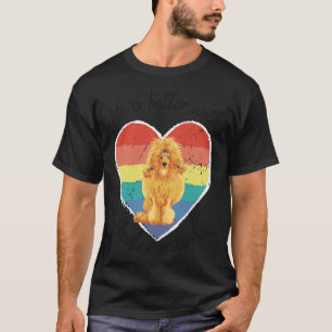 T-shirt La vie est meilleure avec les canicules autour de 