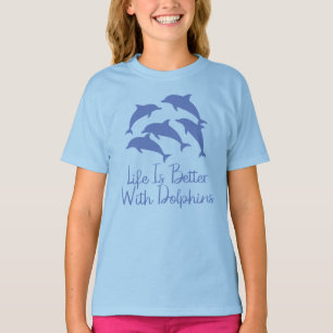 T-shirt La vie est meilleure avec les dauphins, cadeaux en