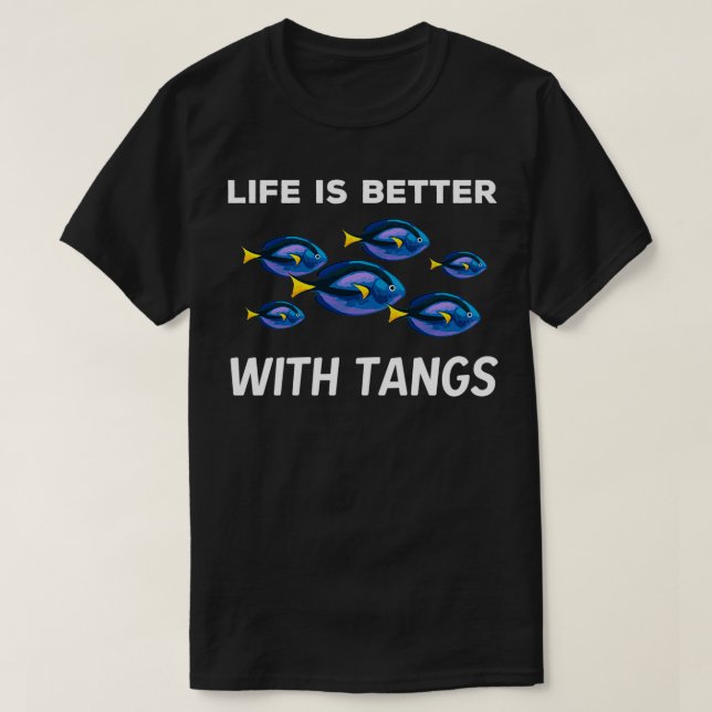 T-shirt La Vie Est Meilleure Avec Les Tangs 1 (Design devant)