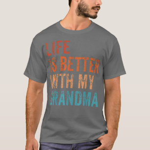 T-shirt La Vie Est Meilleure Avec Ma Grand-Mère Drôle Vin