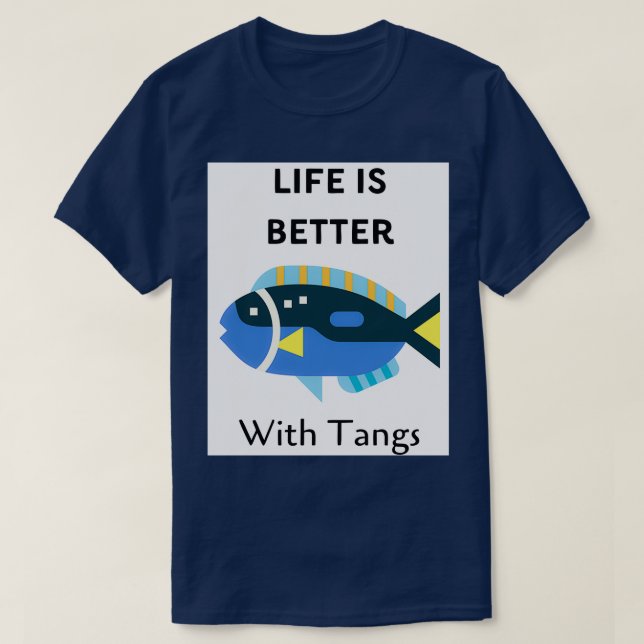 T-shirt la vie est meilleure avec tangs1 (Design devant)