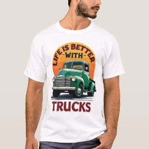 T-shirt La vie est meilleure avec Trucks Retro Design