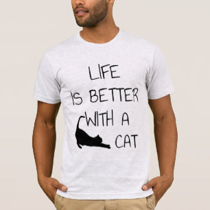 T-shirt La vie est meilleure avec un chat - Amoureux des c