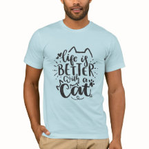 La vie est meilleure avec un chat - Chat mignonne 