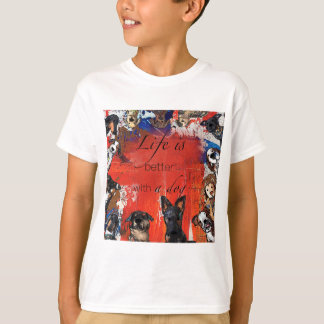 T-shirt La vie est meilleure avec un chien