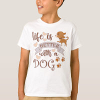 La vie est meilleure avec un chien citation drôle 