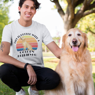 T-shirt La vie est meilleure avec un Golden Retriever Rétr