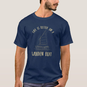 T-shirt La vie est meilleure en bateau Papa