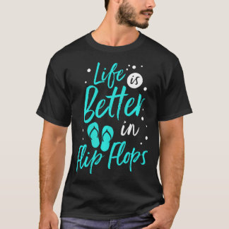 T-shirt La Vie Est Meilleure En Tongs Été Plage