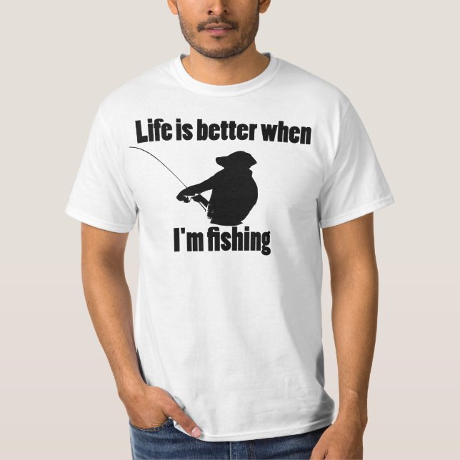 T-shirt La vie est meilleure quand je pêche (Devant)