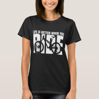 T-shirt La vie est meilleure quand vous faites du vélo de