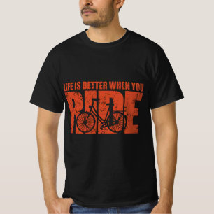 T-shirt La Vie Est Meilleure Quand Vous Roulez - Cyclisme