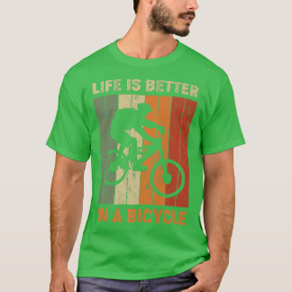 T-shirt La vie est meilleure sur un vélo, vélo vélo 749