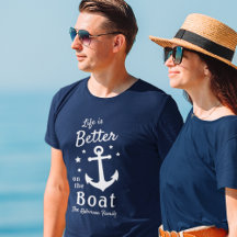 La Vie Est Mieux Sur Le Bateau Nautique Nom De Fam