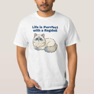 T-shirt La vie est parfaite avec un design de chat Ragdoll