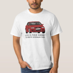 T-shirt La vie est trop courte pour conduire une Fiat Stil