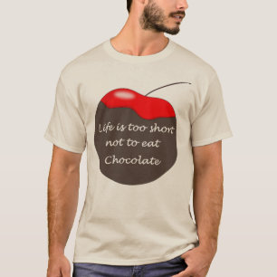 T-shirt La vie est trop courte pour ne pas manger le T-shi