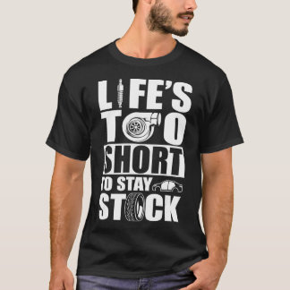 T-shirt La Vie Est Trop Courte Pour Rester Stock