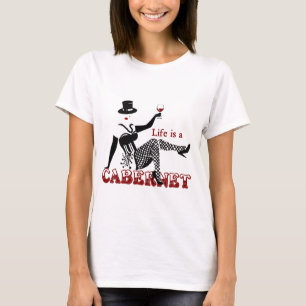 T-shirt La vie est un Cabernet