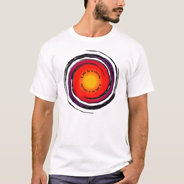 T-shirt La vie est un cercle (Devant)