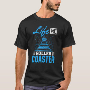 T-shirt La vie est un Dessous de verre à rouleaux Citation