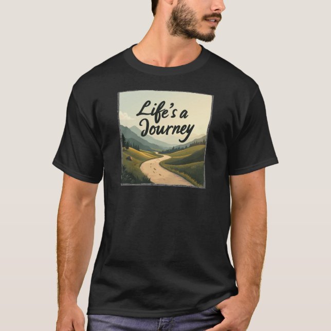 T-shirt La vie est un voyage - Profitez du voyage (Devant)